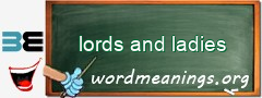 WordMeaning blackboard for lords and ladies